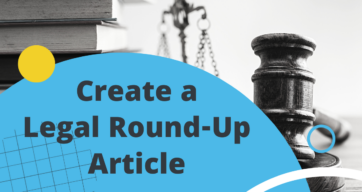 create a legal round up article