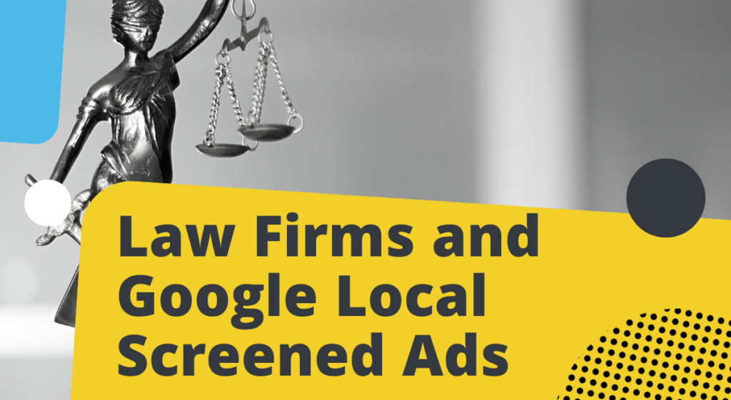 law firm google screened local service ads